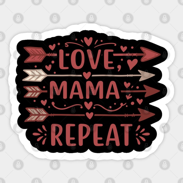 Love, Mama, Repeat Sticker by enrynz